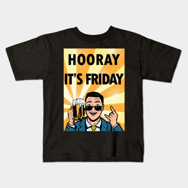 Hooray It's Friday Kids T-Shirt by byfab